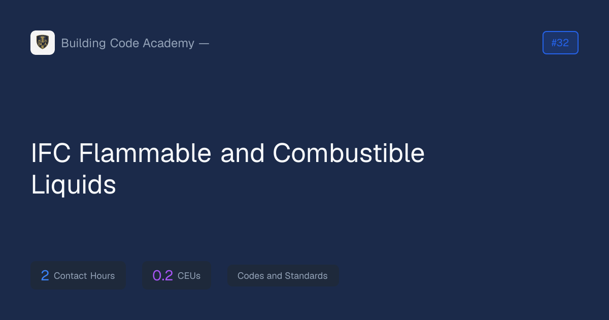 IFC Flammable and Combustible Liquids — ICC CEU Course